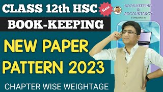 HSC Account Paper Pattern  BookKeeping  HSC Board March 2024  Maharashtra Board  Class 12th [upl. by Pages348]