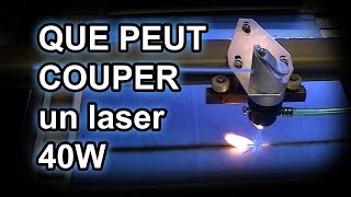 Que peut vraiment couper un laser 40W K40 [upl. by Dougie]