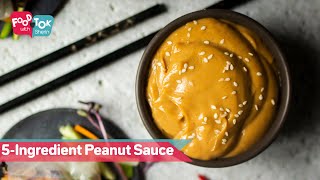 5Ingredient Peanut Sauce Recipe  Easy Peanut Sauce in 5 Minutes  The Best Peanut Sauce Ever [upl. by Aydan]