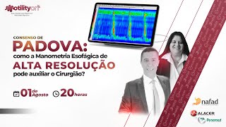 Consenso de Padova Como a Manometria Esofágica de Alta Resolução pode auxiliar o Cirurgião [upl. by Malik609]