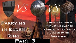 Elden Ring Parry Guide Part 3  Better than the Buckler CurvedThrusting Swords  Ashes of War [upl. by Hugo]