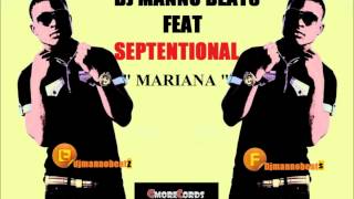 MANNO BEATS FT SEPTENTRIONAL quot MARIANA quot Haiti [upl. by Arrej]