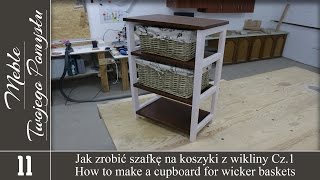 Cz 1 Jak zrobić regał na koszyki z wikliny  How to make cabinet for wicker baskets [upl. by Arondell998]