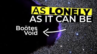 Boötes Void One Of The Largest Voids In The Universe [upl. by Nnaes833]