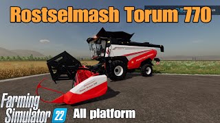 Rostselmash Torum 770  mod fro all platforms on FS22 [upl. by Gertrud]