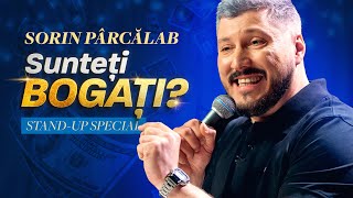 Sorin Parcalab  Sunteți Bogați  Standup Special Comedy Box [upl. by Loris]