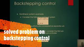 BACK STEPPING CONTROL METHOD TO SOLVE 2nd ORDER NON LINEAR SYSTEM 2021 [upl. by Olra]