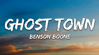 Benson Boone  Ghost Town Lyrics [upl. by Raveaux694]