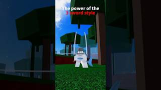 The power of the 3 sword style Animation Game roblox bloxfruits [upl. by Rosina]