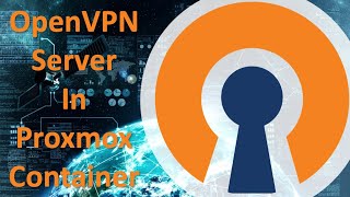 How to Install OpenVPN server in a Proxmox Container [upl. by Gnah]