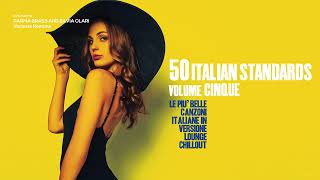 Top 50 Italian Standards Songs Restaurant 2024 Chillout Jazz Lounge Nu Jazz vol 5 [upl. by Naawaj178]