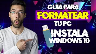 ✅ Cómo FORMATEAR un PC e INSTALAR Sistema Operativo Windows 10 desde USB 👍 Paso a Paso [upl. by Nilyam646]