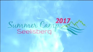 Seelisberg Summer Camp Conference 2017 End Presentation [upl. by Anaytat201]