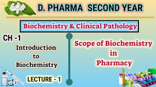 Scope of BiochemistryBiochemistry and Clinical PathologyL1CH1DPharm second year [upl. by Ahsikam]