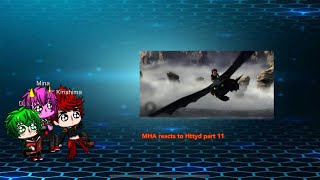 MHA react to Httyd part 11 [upl. by Laurena]