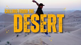 Calling from the Desert Song  Desert Secrets A Journey Through Dubais Sands [upl. by Nylad662]