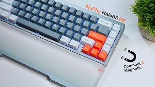 NuPhy’s First Halo Magnetic Keyboard Halo65 HE [upl. by Renado308]