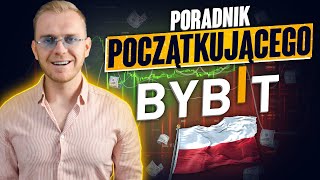 GIEŁDA BYBIT PORADNIK 2024 SZYBKI START JAK KUPIĆ BITCOINA I KRYPTOWALUTY [upl. by Iron]