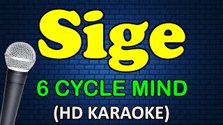 SIGE  6 Cyclemind HD Karaoke [upl. by Hayse]