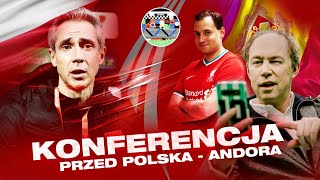 PAULO SOUSA I GRZEGORZ KRYCHOWIAK PRZED POLSKA  ANDORA  KONFERENCJA  STUDIO POL I PIELA [upl. by Aicemak]