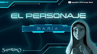 Superlibro │El Personaje │María hermana de Lázaro [upl. by Felten]