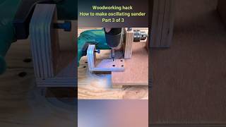 How to make an oscillating sander using drill part 3 of 3 woodworkingtoolguide woodworkinghacks [upl. by Burhans]