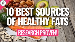 10 Best Sources of Healthy Fats [upl. by Jairia]