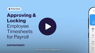 Connecteam  Time Clock  Approving amp Locking Employee Timesheets [upl. by Dee]