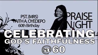 Pastor Faith Oyedepo Celebrating 60 years Of Gods Faithfulness [upl. by Kordula]