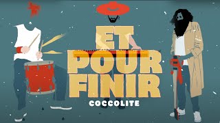 ET POUR FINIR  COCCOLITE [upl. by Akerdnuhs693]