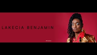 LAKECIA BENJAMIN [upl. by Aiam]