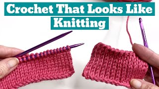 The KEY to Making Crochet Look Like Knitting 🧶 5 EASY Stitches [upl. by Thorfinn]