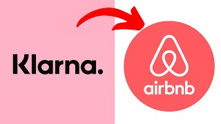 How To Pay with Klarna on Airbnb 2024 [upl. by Shelli837]