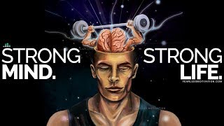 Develop A Strong Mind And You Will Live A Strong Life  Powerful Motivational Video Speech [upl. by Wahs7]