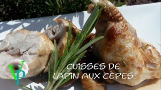 CUISSES DE LAPIN AUX CÈPES [upl. by Sherurd]