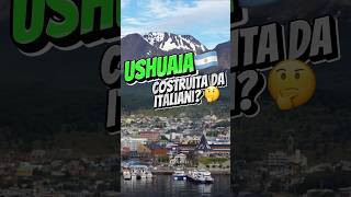 USHUAIA🇦🇷 “LA FINE DEL MONDO” COSTRUITA DA ITALIANI🇮🇹🤔 shorts ushuaia argentina italia [upl. by Richmond]