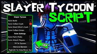 UPDATED  Best Slayer Tycoon Script 2024 Very OP [upl. by Naval559]