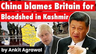 China blames United Kingdom for Indias troubles in Kashmir International Relations Current Affairs [upl. by Lona]