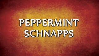 Peppermint Schnapps  RECIPES  EASY TO LEARN [upl. by Salema]