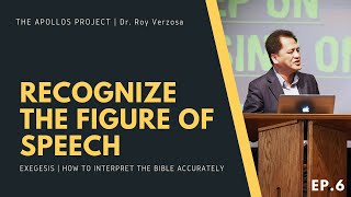 Exegesis  6 Recognize the Figures of Speech  Dr Roy Verzosa [upl. by Moses]