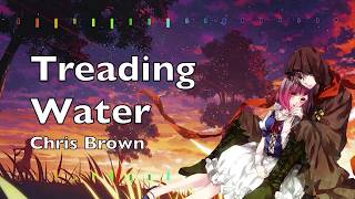 「Nightcore」→ Treading Water [upl. by Lothair]