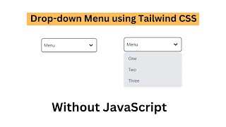 Tailwind CSS Drop down without JavaScript  Tailwind CSS Tutorial [upl. by Gilroy]