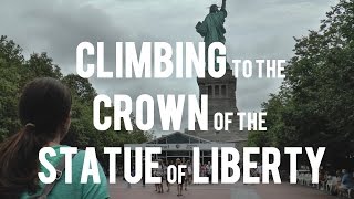 Climbing to the Crown of the Statue of Liberty  377 steps 1080 60p [upl. by Lenhard]