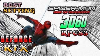 Nvidia Geforce RTX 3060 RPCS3 Best settings Of SPIDERMAN WEB OF SHADOWS On PC [upl. by Faunia]