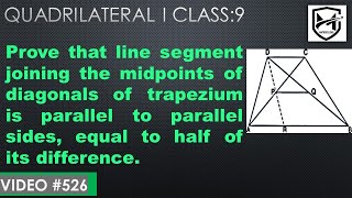 Prove line segment joining midpoints of diagonals of trapezium is parallel to parallel sides Class 9 [upl. by Ellenor]