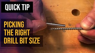 Picking the Right Drill Bit Size for a Screw [upl. by Hitoshi]