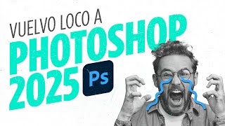 🧨 Pongo a PRUEBA todas las NOVEDADES de Photoshop 2025 [upl. by Brunn520]