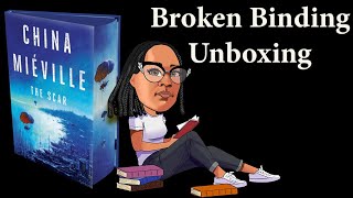 The Scar by CHINA MIÉVILLE Broken Binding Special Edition Unboxing [upl. by Phares256]