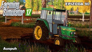 Farming Simulator 2017  Auspuh  Epizoda 90 [upl. by Aicsile987]