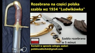 Polska szabla wz 1934 tzw Ludwikówka rozebrana na części [upl. by Thomey]